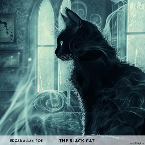 The Black Cat - Englisch-Hörverstehen meistern: Englisch lernen mit Struktur: Durch Abschnitte den ungekürzten Originaltext meistern